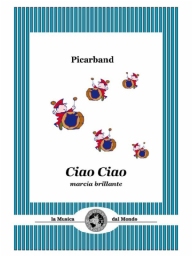 Score and Parts Junior Band  Ciao Ciao 