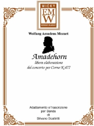 Partitura e Parti Solista e banda Amadehorn (frm Concert for Horn N° 3 - KV 447)