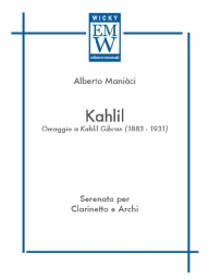 Score and Parts Soloist and String Orchestra Kahlil ( Serenata per Clarinetto e Archi )