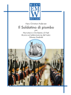 Partitur und Stimmen Erzähler und Blasorchester Il Soldatino di Piombo