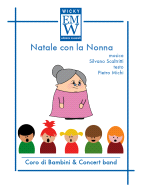 Score and Parts Children's Choir Il Natale con la nonna