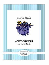Partitur und Stimmen Märsche Antonietta 
