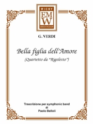 Partitura e Parti Voce/Coro e banda Bella Figlia dell’Amore (Quartett frm Rigoletto)