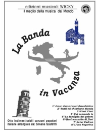 Partitura e Parti Repertorio italiano La Banda in Vacanza (8 popular Italian songs)