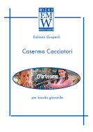 Partitur und Stimmen Variable Besetzung Caserma Cacciatori