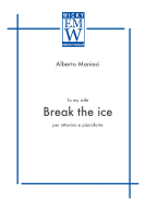 Partitur und Stimmen Holzbläser Break the ice