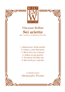 Score and Parts Voce/Coro e orchestra Sei Ariette per canto e orchestra d’archi