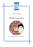 Partitura e Parti Ensemble di legni Walls have ears